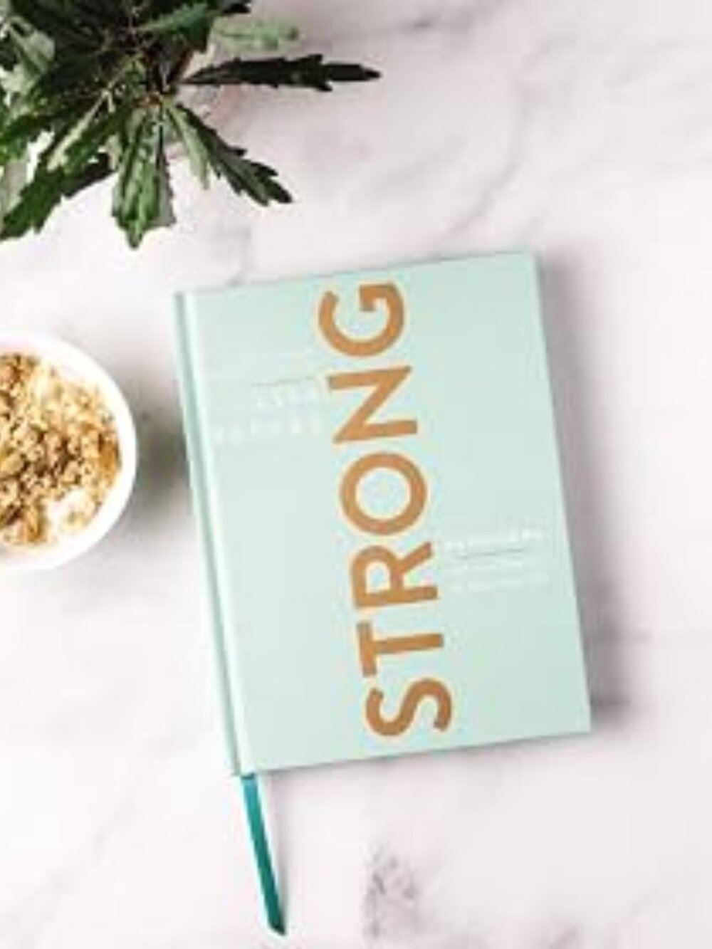 Strong: Devotions to Live a Powerful and Passionate Life (A 90-Day Devotional)
